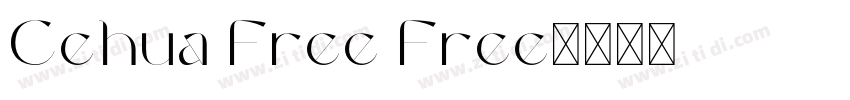 Cehua Free Free字体转换